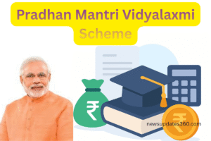 Pradhan Mantri Vidyalaxmi Scheme